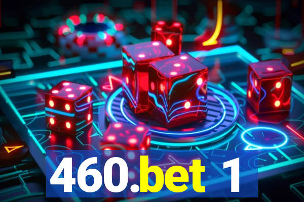 460.bet 1